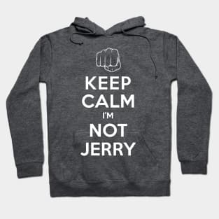 Not Jerry Hoodie